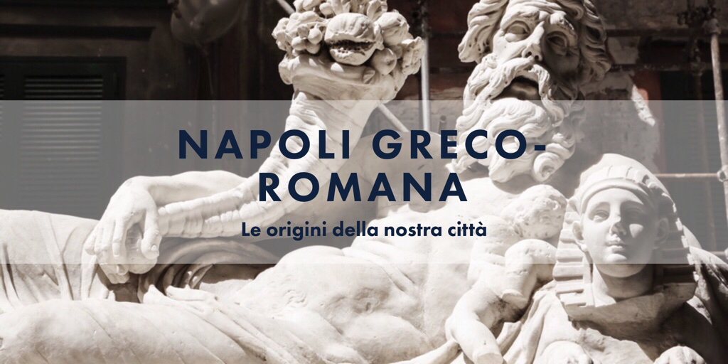 napoli_greco_romana_origini